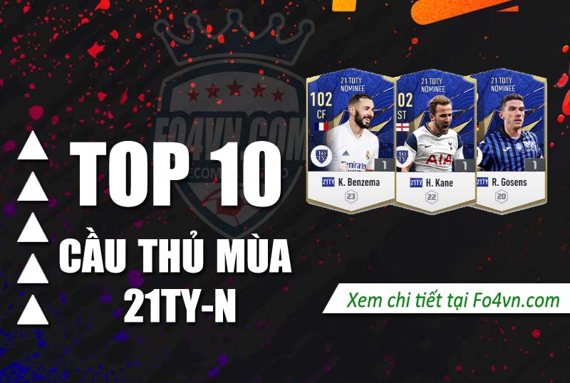 Top 10 cầu thủ mùa 21TY-N hay nhất